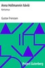 Anna Hollmannin häviö :  Kertomus