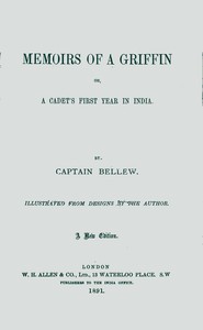 Memoirs of a griffin :  Or, A cadet's first year in India