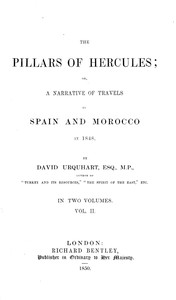 The pillars of Hercules :  or, A narrative of travels in Spain and Morocco in 1848; vol. 2