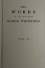 The works of the Reverend George Whitefield, M.A., Vol. 2 (of 6) :  Containing all his sermons and tracts, etc.