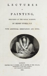 Lectures on painting, delivered at the Royal Academy :  With additional observations and notes