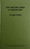 The doctor looks at biography :  Psychological studies of life and letters