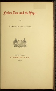 Father Tom and the Pope :  Or, a night in the Vatican