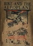 Hike and the aeroplane