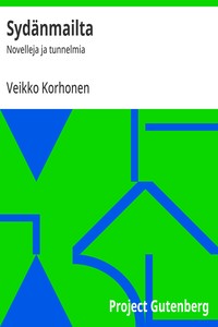 Sydänmailta :  Novelleja ja tunnelmia