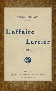 L'affaire Larcier :  roman