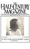 The Half-Century Magazine (Vol. I, No. 1, August, 1916)