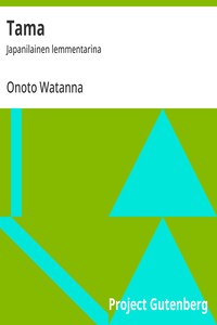 Tama :  Japanilainen lemmentarina
