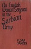 An English woman-sergeant in the Serbian Army