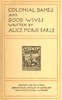 Colonial dames and good wives