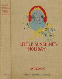 Little Sunshine's holiday :  A picture from life
