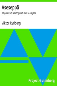 Aseseppä :  Kajastuksia uskonpuhdistuksen ajalta