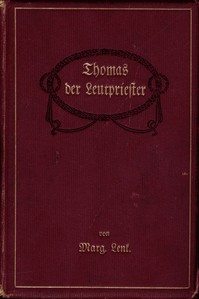 Thomas, der Leutpriester :  Erzählung aus der Reformationszeit