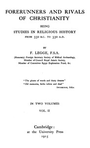 Forerunners and rivals of Christianity :  being studies in religious history from 330 B.C. to 330 A.D., Vol. 2 (of 2)