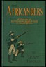 The Africanders :  A century of Dutch-English feud in South Africa