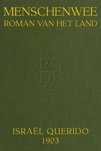 Menschenwee :  Roman van het land