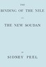 The binding of the Nile and the new Soudan