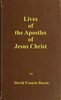 Lives of the apostles of Jesus Christ