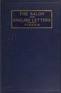 The salon and English letters :  Chapters on the interrelations of literature and society in the age of Johnson