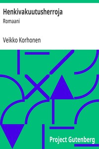 Henkivakuutusherroja :  Romaani