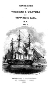 Fragments of voyages and travels, including anecdotes of a naval life :  Chiefly for the use of young persons. Vol. 1 (of 3)