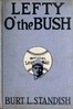 Lefty o' the bush