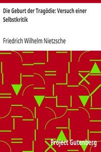 Die Geburt der Tragödie: Versuch einer Selbstkritik