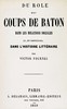 Du rôle des coups de bâton dans les relations sociales et, en particulier, dans l'histoire littéraire