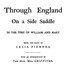 Through England on a side saddle in the time of William and Mary