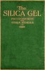 The silica gel pseudomorph, and other stories