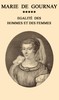 Egalité des hommes et des femmes :  A la Reyne