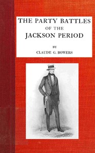 The party battles of the Jackson period