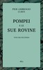 Pompei e le sue rovine, Vol. 2 (of 3)