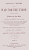 Pictorial history of the war for the Union, volume 1 (of 2) :  A complete and reliable history of the war from its commencement to its close ... together with a complete chronological analysis of the war