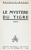 Le mystère du tigre :  roman