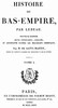 Histoire du Bas-Empire. Tome 01