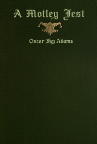 A motley jest :  Shakespearean diversions