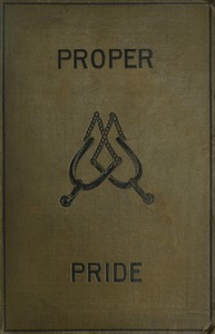 Proper pride :  A novel. Volume 3 (of 3)