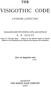 The Visigothic code :  (Forum Judicum)