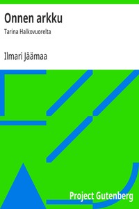 Onnen arkku :  Tarina Halkovuorelta