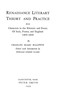 Renaissance literary theory and practice :  Classicism in the rhetoric and poetic of Italy, France, and England 1400-1600
