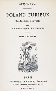 Roland Furieux, tome 3 :  Traduction nouvelle par Francisque Reynard