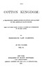 The Cotton Kingdom, volume 2 (of 2) :  A traveller's observations on cotton and slavery in the American Slave States