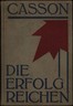 Die Erfolgreichen :  (Thirty great lives)