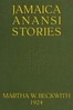 Jamaica Anansi stories