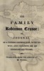 The family Robinson Crusoe :  or, journal of a father shipwrecked, with his wife and children, on an uninhabited island.