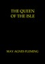 The queen of the isle :  A novel