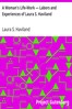 A Woman's Life-Work — Labors and Experiences of Laura S. Haviland