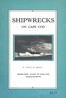 Shipwrecks on Cape Cod :  the story of a few of the many hundred shipwrecks which have occurred on Cape Cod