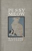 Pussy Meow :  The autobiography of a cat